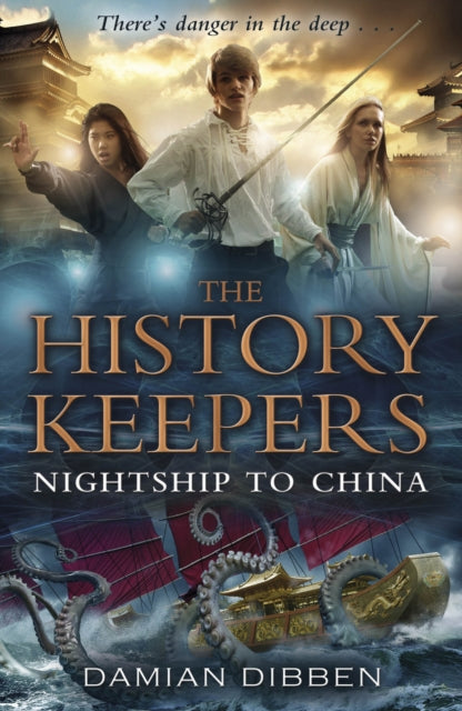 The History Keepers: Nightship to China