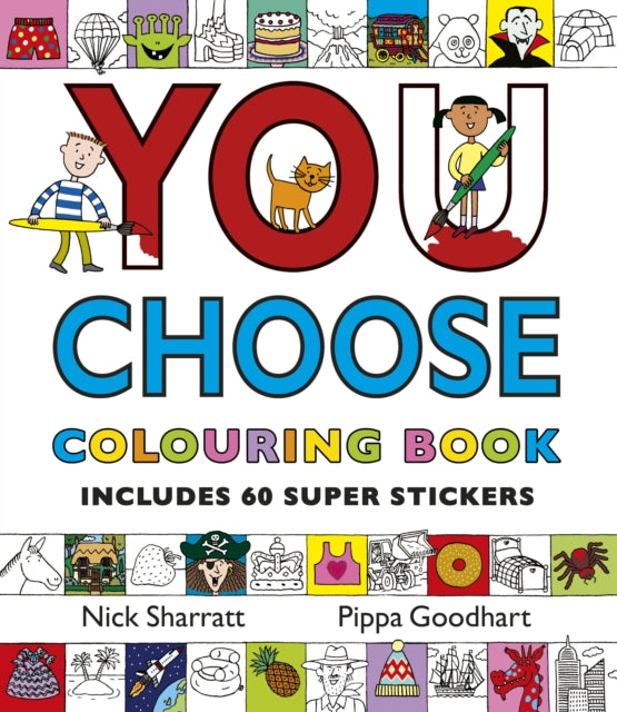 You Choose: Colouring Book with Stickers: A new story every time – what will YOU choose?