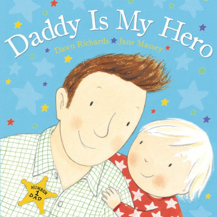 Daddy is My Hero