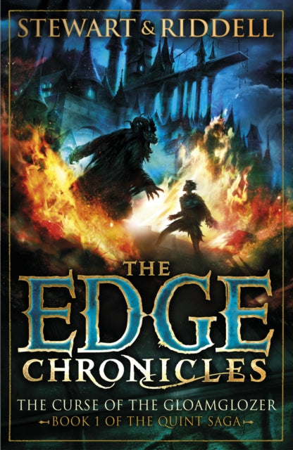 The Edge Chronicles 1: The Curse of the Gloamglozer: First Book of Quint