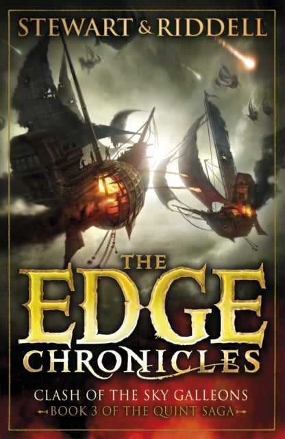 The Edge Chronicles 3: Clash of the Sky Galleons: Third Book of Quint