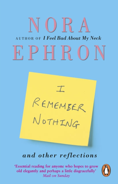 I Remember Nothing and other reflections: Memories and wisdom from the iconic writer and director