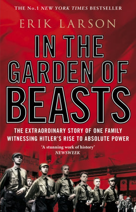 In The Garden of Beasts: Love and terror in Hitler's Berlin