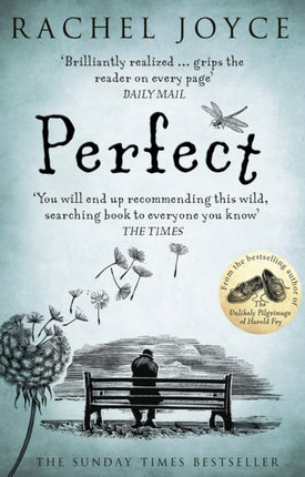 Perfect: From the bestselling author of The Unlikely Pilgrimage of Harold Fry