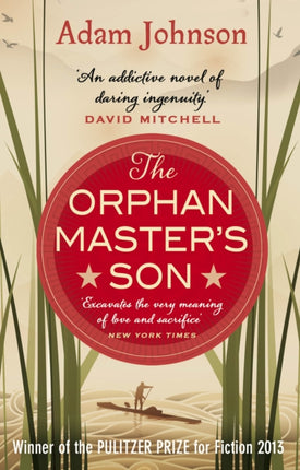 The Orphan Master's Son: Barack Obama’s Summer Reading Pick 2019