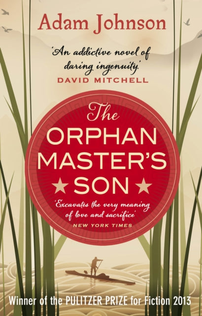 The Orphan Master's Son: Barack Obama’s Summer Reading Pick 2019