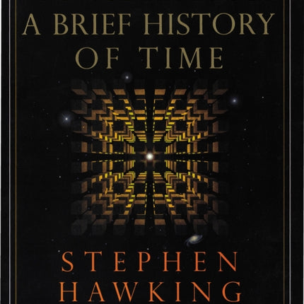 The Illustrated A Brief History of Time: Updated and Expanded Edition