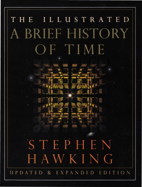 The Illustrated A Brief History of Time: Updated and Expanded Edition