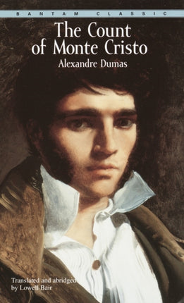 The Count of Monte Cristo Bantam Classics Abridged