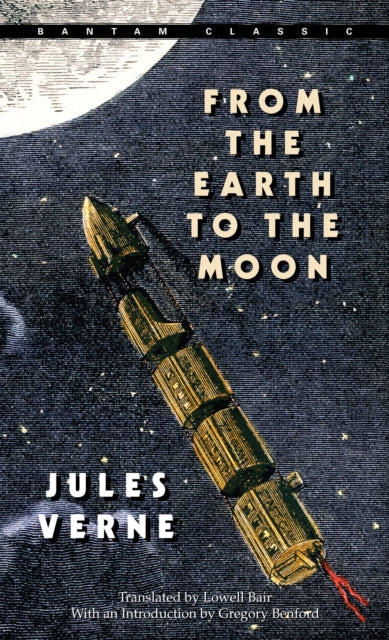 From the Earth to the Moon Extraordinary Voyages