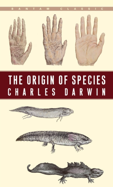 The Origin of Species: By Means of Natural Selection or the Preservation of Favoured Races in the Struggle for Life