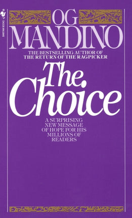 The Choice: A Surprising New Message of Hope