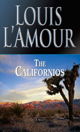 The Californios: A Novel