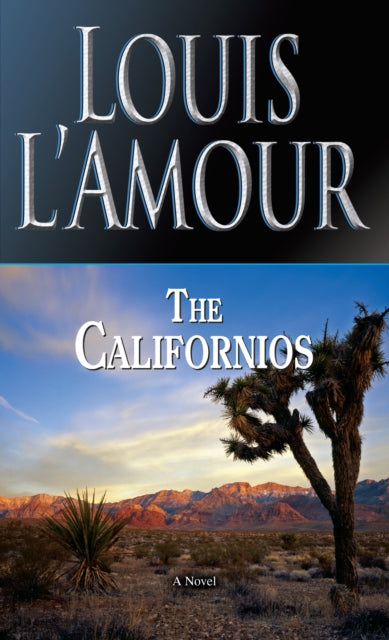 The Californios: A Novel