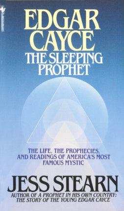 Edgar Cayce: The Sleeping Prophet