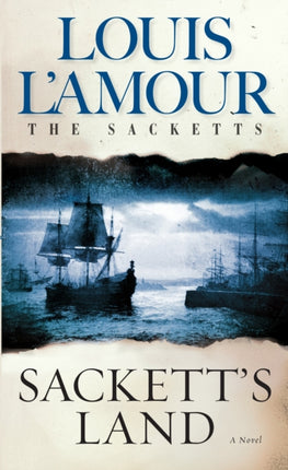 Sackett's Land: A Novel