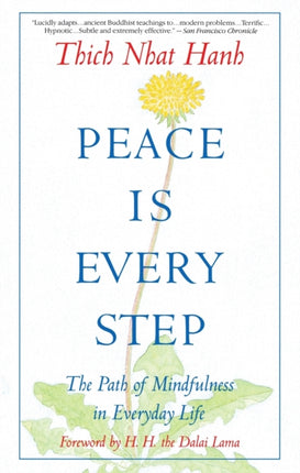 Peace Is Every Step