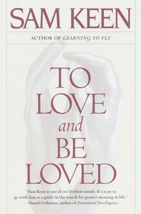 To Love and be Loved