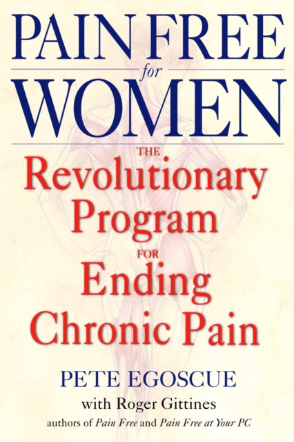 painfreeforwomentherevolutionaryprogramforendingchronicpain