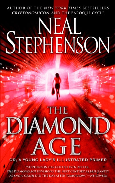 The Diamond Age Or a Young Ladys Illustrated