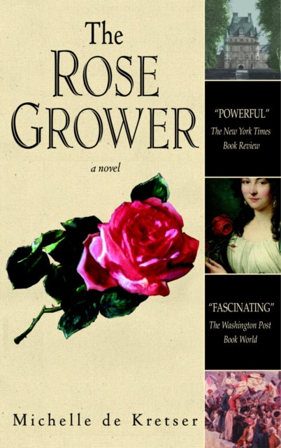 The Rose Grower: A Novel