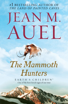 The Mammoth Hunters Earths Children Book Three 3
