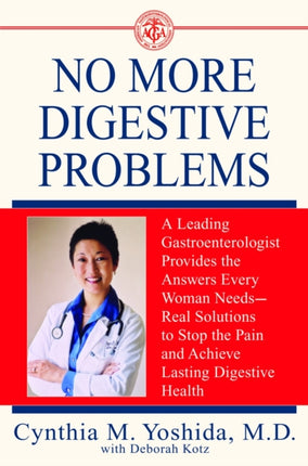 No More Digestive Problems A Leading