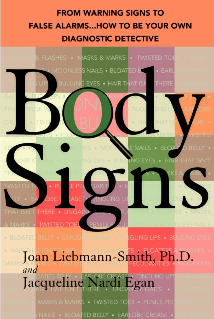 Body Signs From Warning Signs to False AlarmsHow