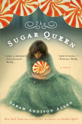 The Sugar Queen: A Novel