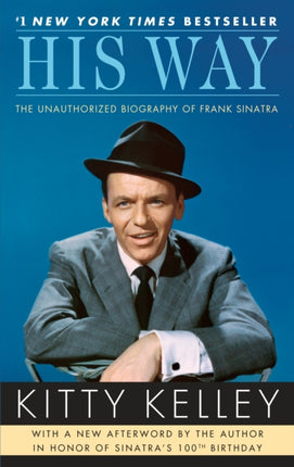 His Way The Unauthorized Biography of Frank Sinatra