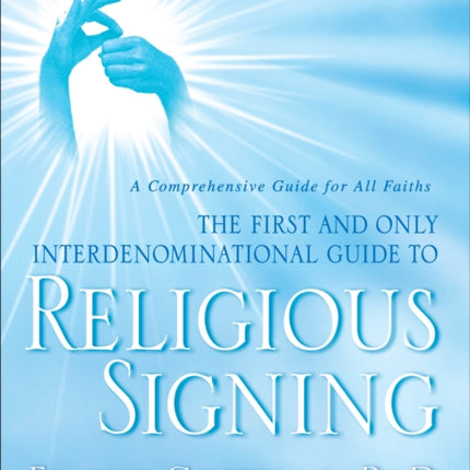 Religious Signing: A Comprehensive Guide for All Faiths