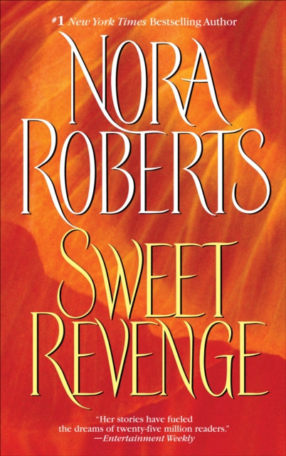 Sweet Revenge: A Novel