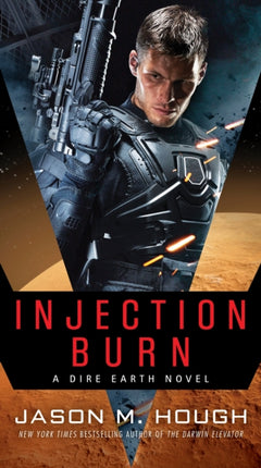 Injection Burn: A Dire Earth Novel