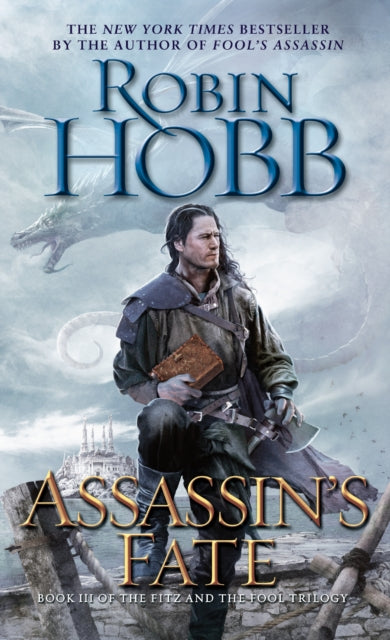 Assassin's Fate: Book III of the Fitz and the Fool trilogy