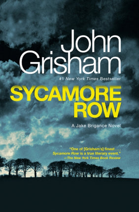 Sycamore Row: A Jake Brigance Novel