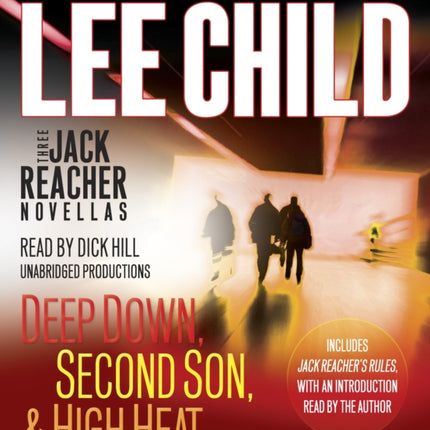 Three Jack Reacher Novellas (with bonus Jack Reacher's Rules): Deep Down, Second Son, High Heat, and Jack Reacher's Rules