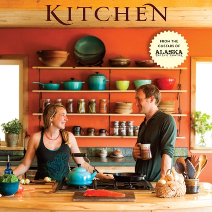 Homestead Kitchen: Stories and Recipes from Our Hearth to Yours: A Cookbook