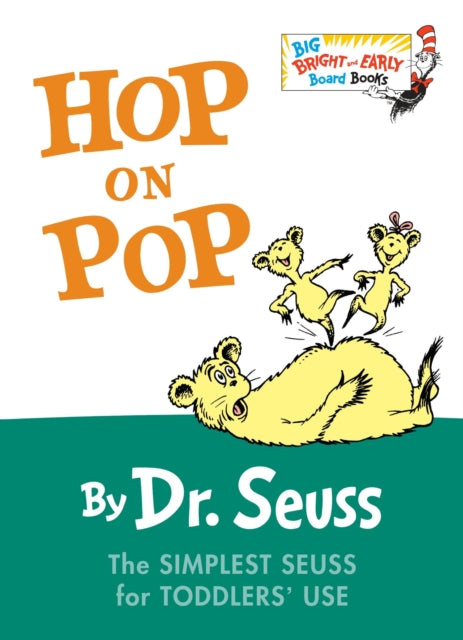 Hop on Pop: The Simplest Seuss for Youngest Use