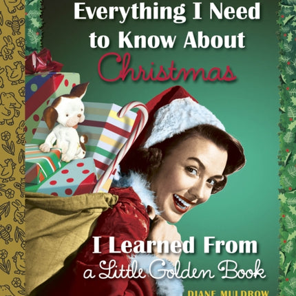 Everything I Need to Know About Christmas I Learned From a Little Golden Book