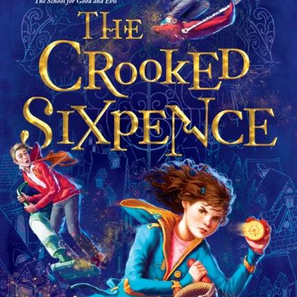 The Uncommoners #1: The Crooked Sixpence