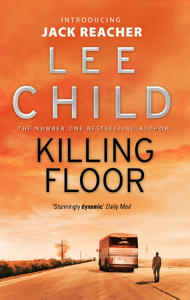 Killing Floor: (Jack Reacher 1)