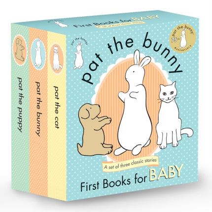 Pat the Bunny: First Books for Baby (Pat the Bunny): Pat the Bunny; Pat the Puppy; Pat the Cat