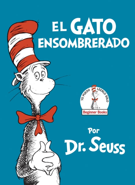 El Gato Ensombrerado (The Cat in the Hat Spanish Edition)