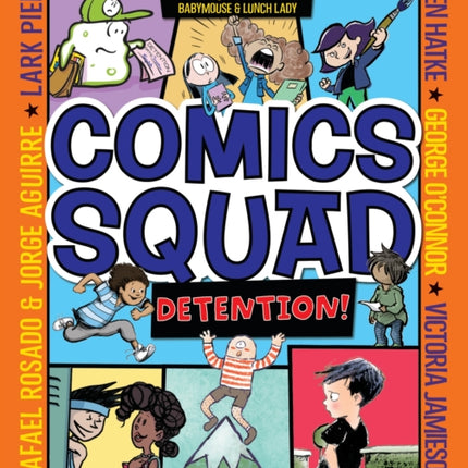 Comics Squad #3: Detention!: (A Graphic Novel)