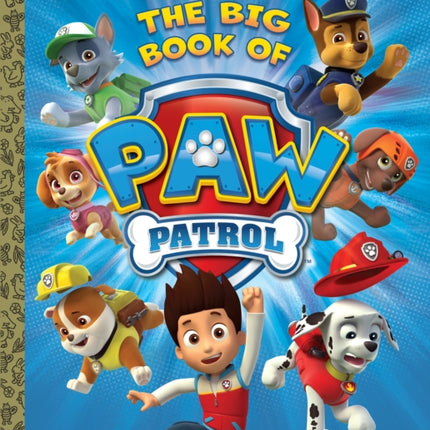 The Big Book of Paw Patrol (Paw Patrol)