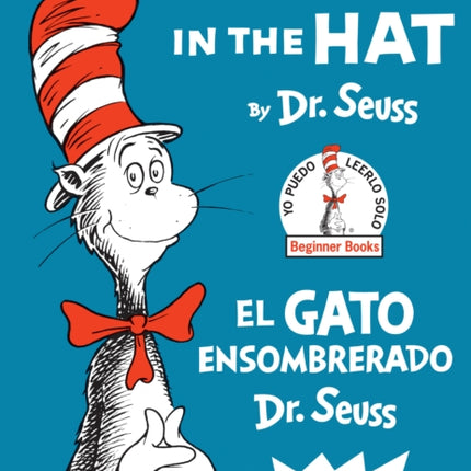 The Cat in the Hat/El Gato Ensombrerado (The Cat in the Hat Spanish Edition): Bilingual Edition