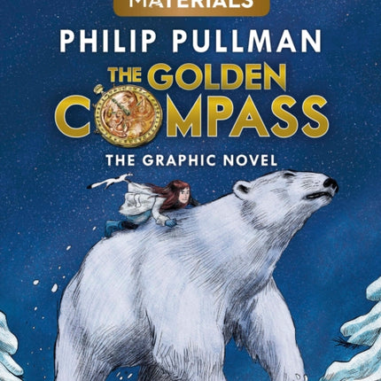 The Golden Compass Graphic Novel, Complete Edition