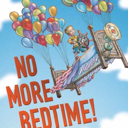 No More Bedtime!