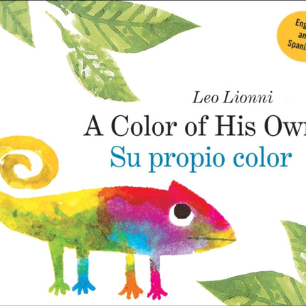 Su propio color (A Color of His Own, Spanish-English Bilingual Edition)