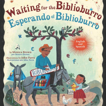 Waiting for the Biblioburro/Esperando el Biblioburro: (Spanish-English bilingual edition)